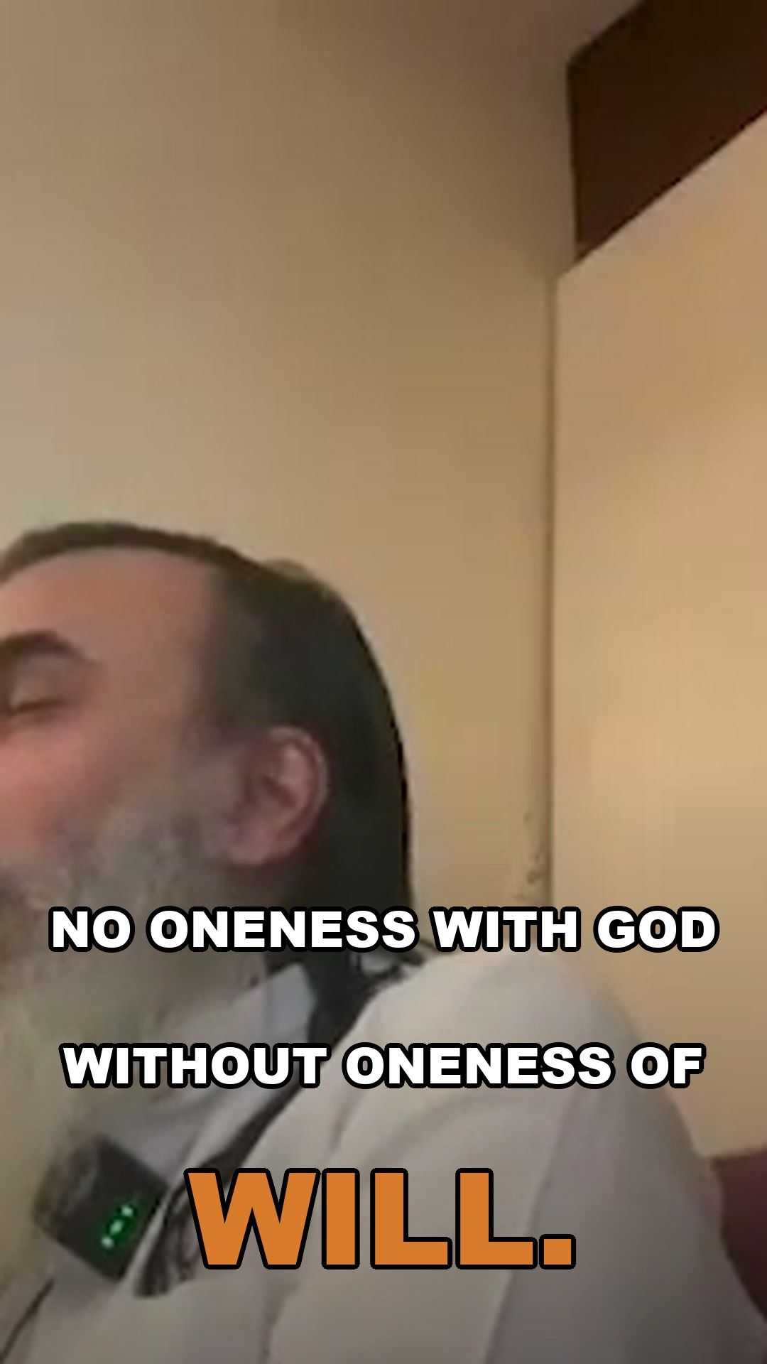 No oneness with God without oneness of will