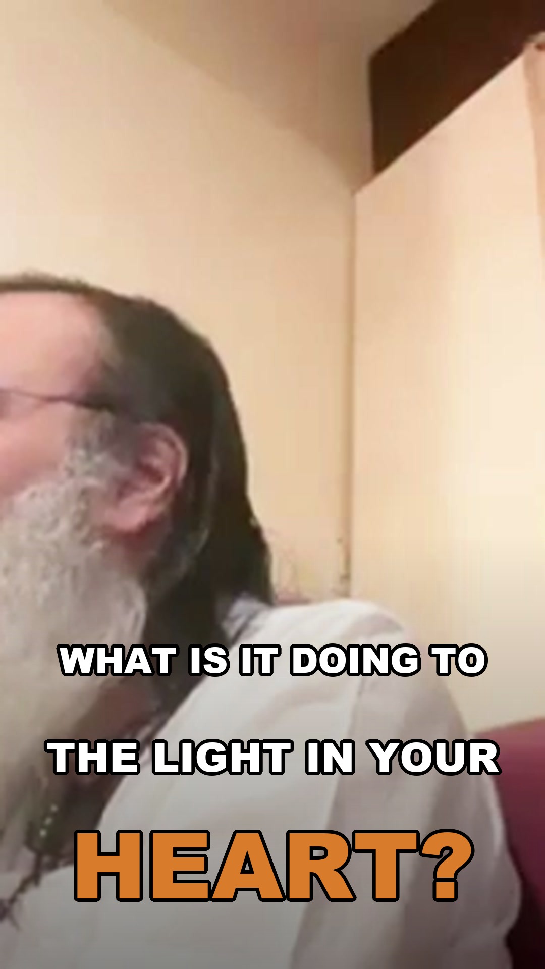 What is it doing to the light in your heart?