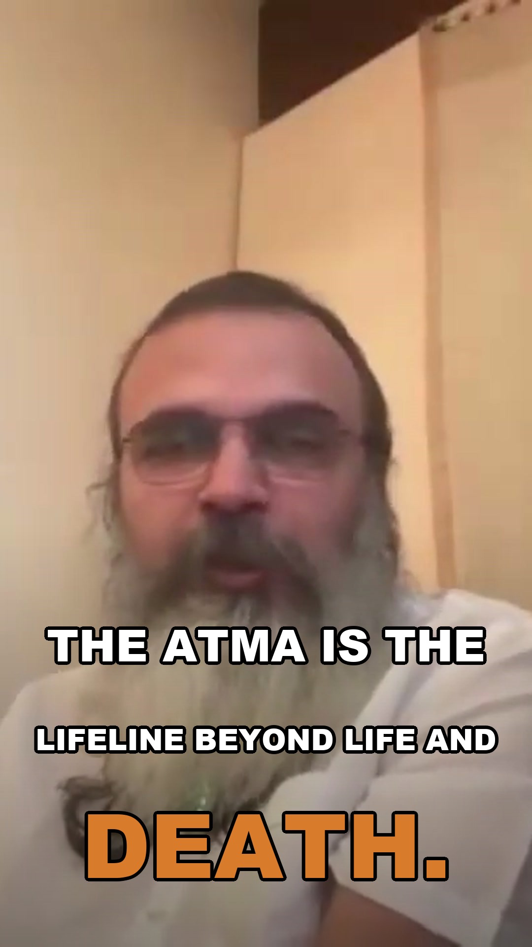The Atma is the lifeline beyond life and death