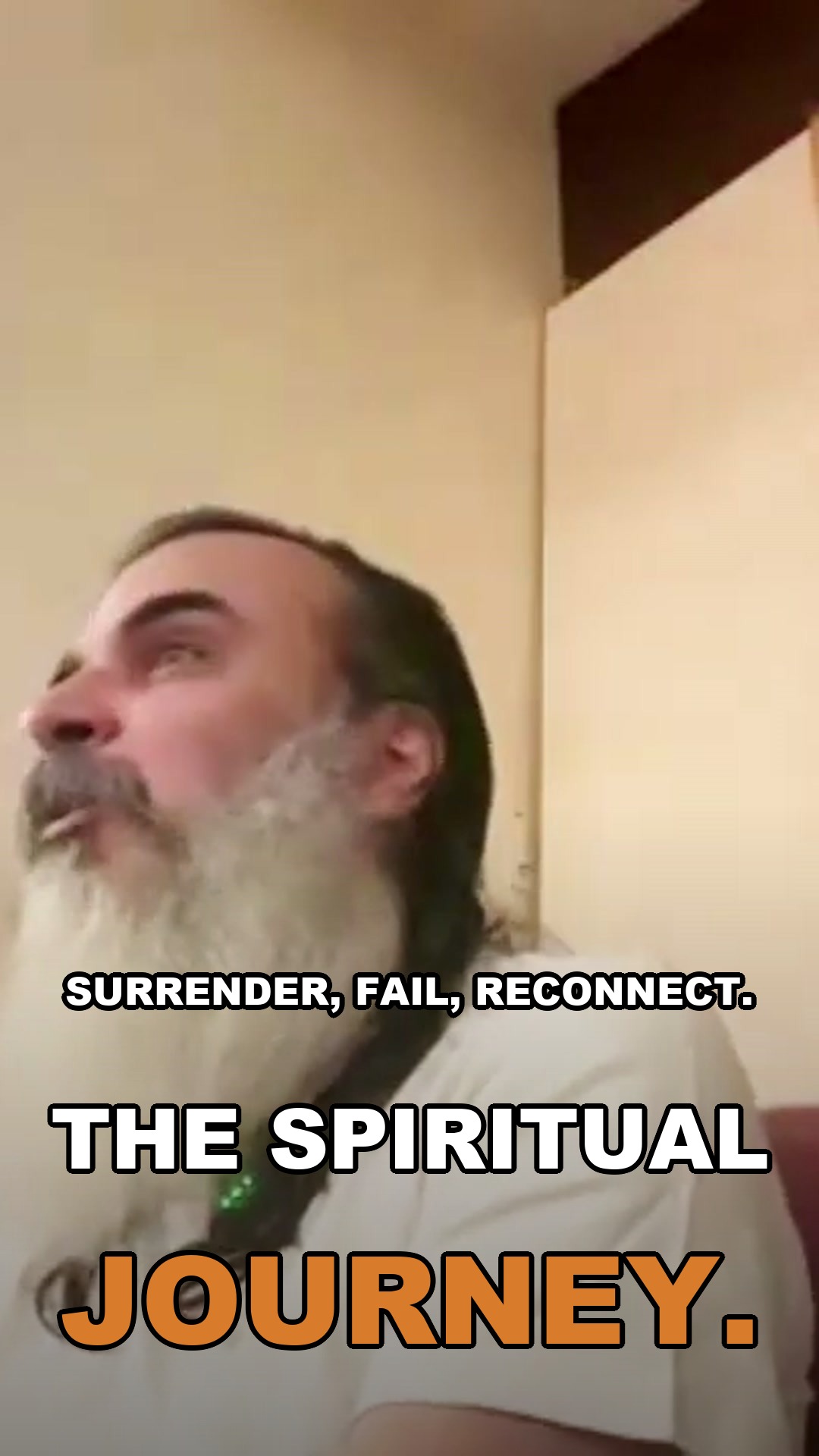 Surrender, fail, reconnect. The spiritual journey