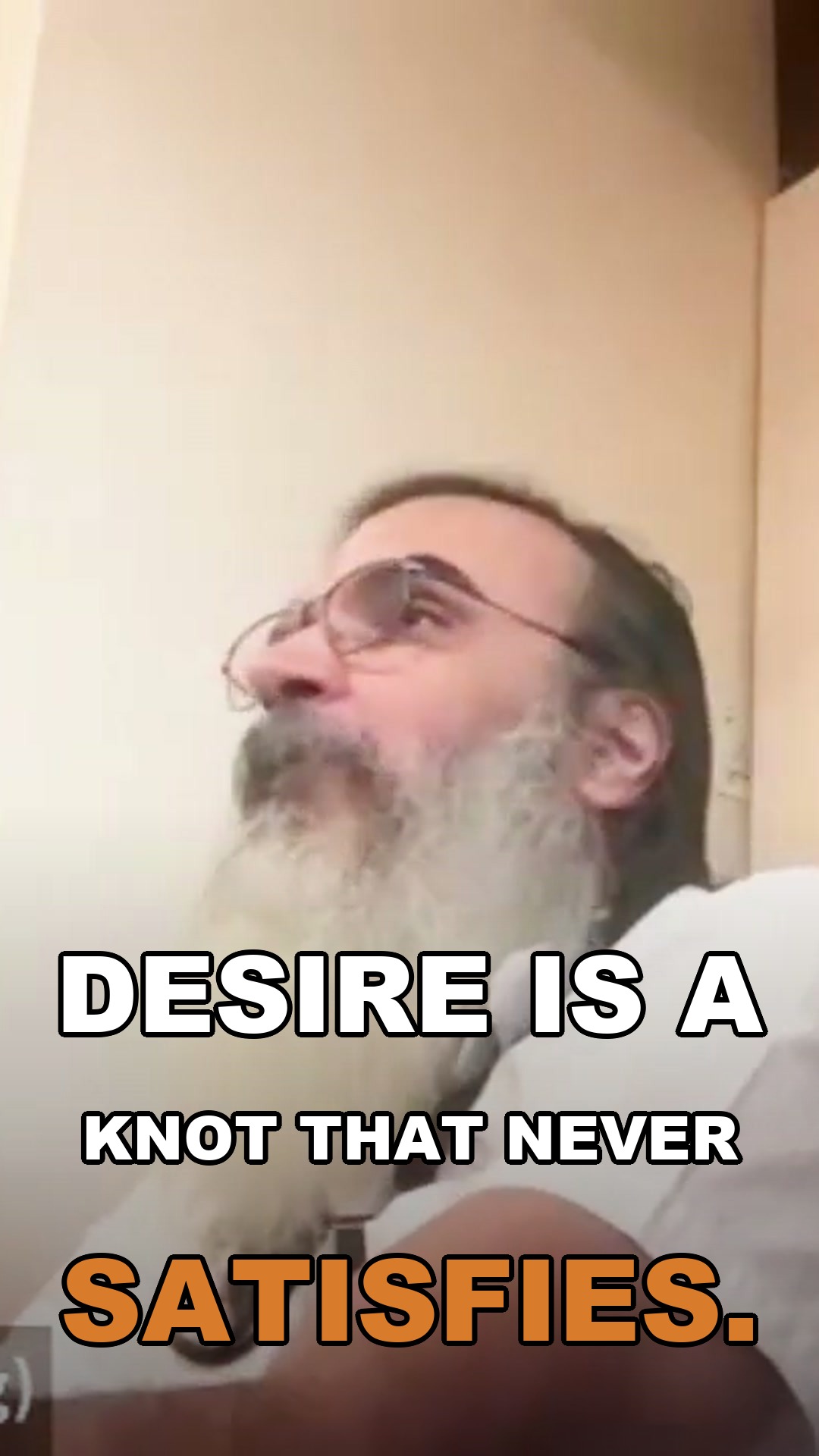 Desire is a knot that never satisfies