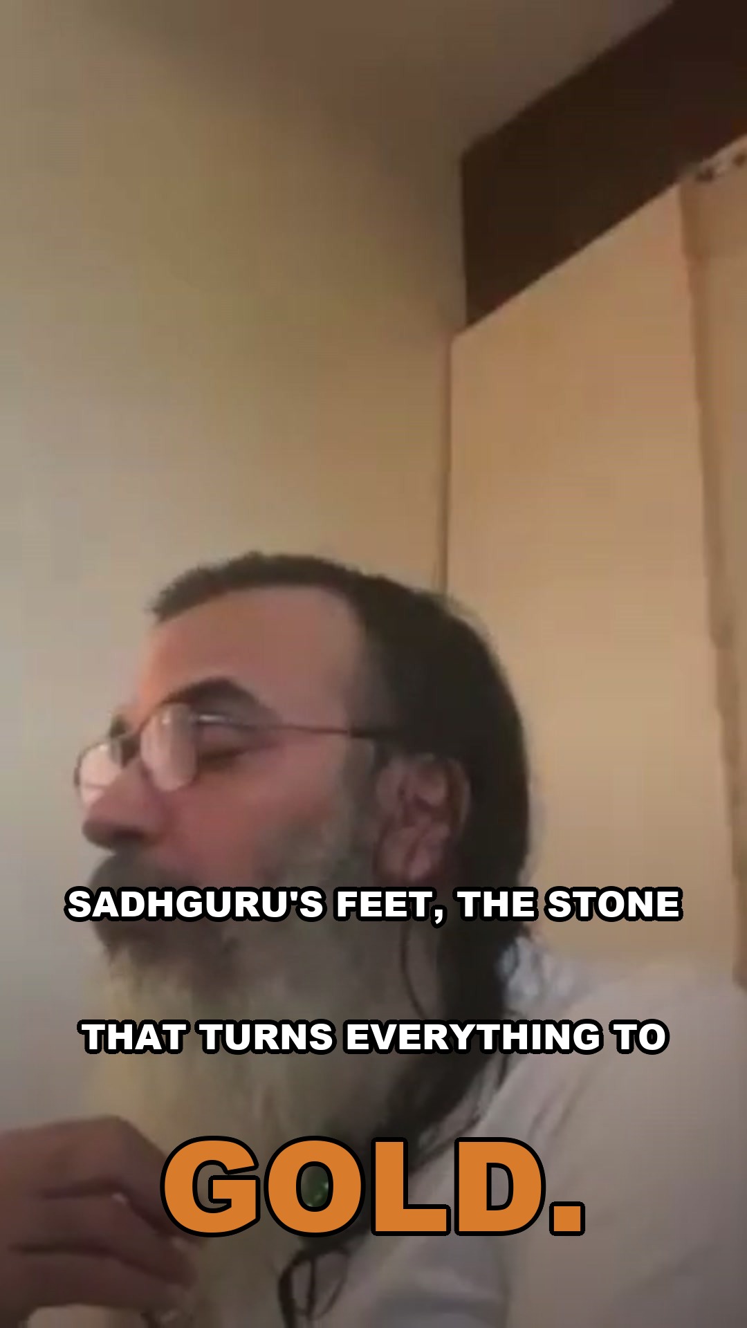 Sadhguru's feet, the stone that turns everything to gold