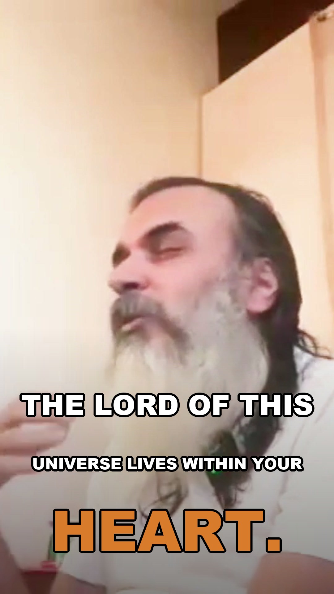 The Lord of this universe lives within your heart