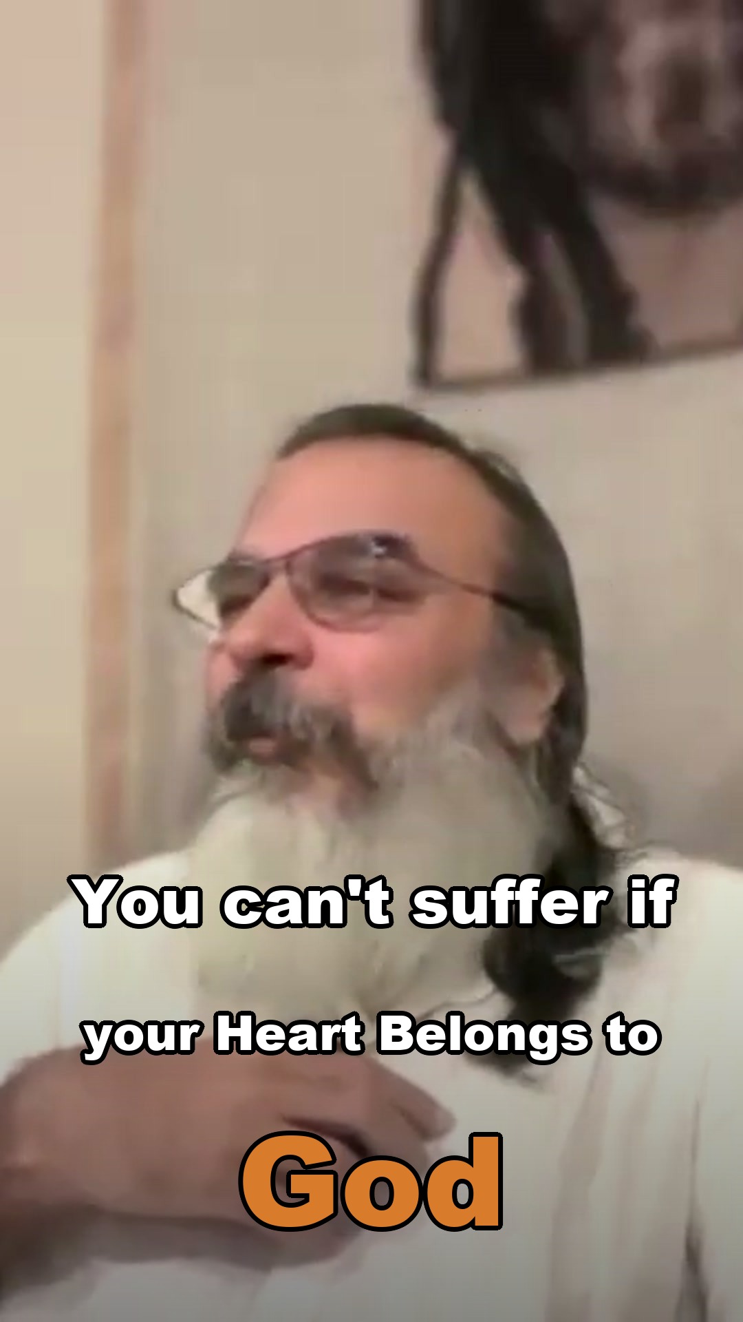 You can't suffer if your Heart Belongs to God