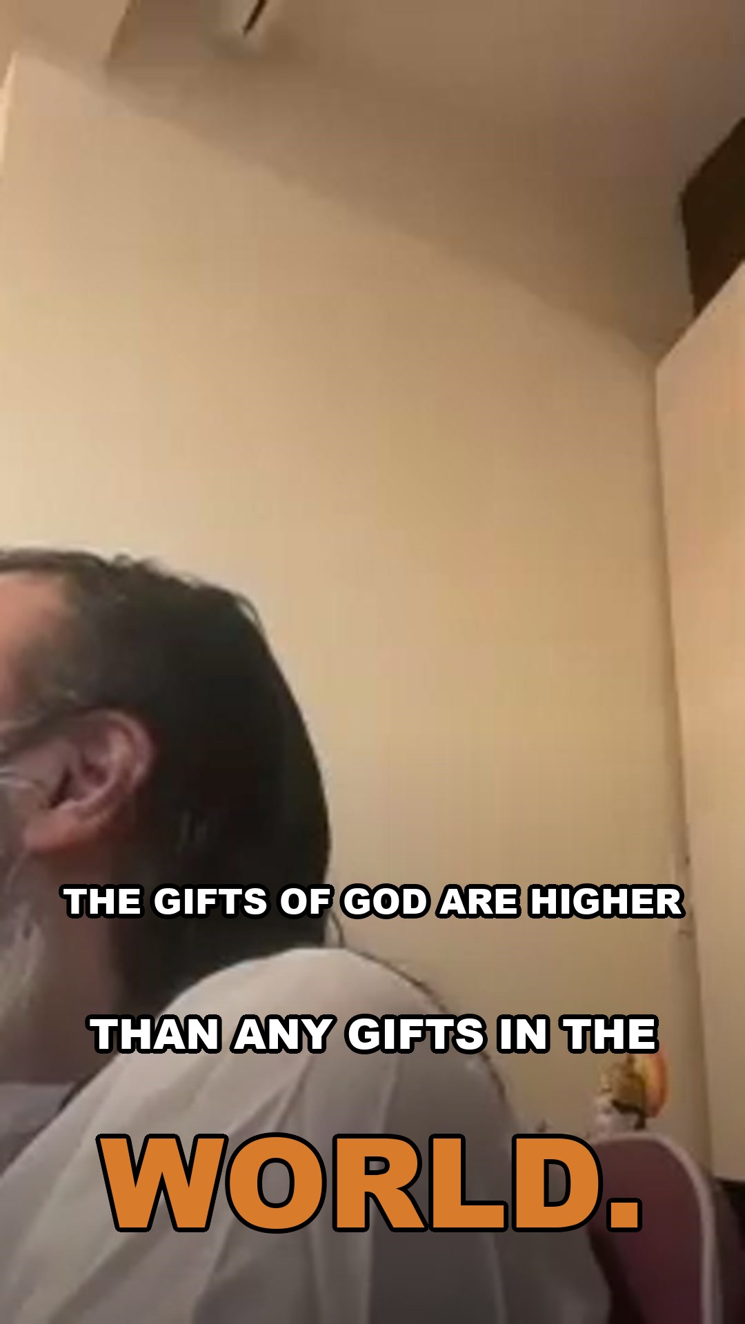 The gifts of God are higher than any gifts in the world