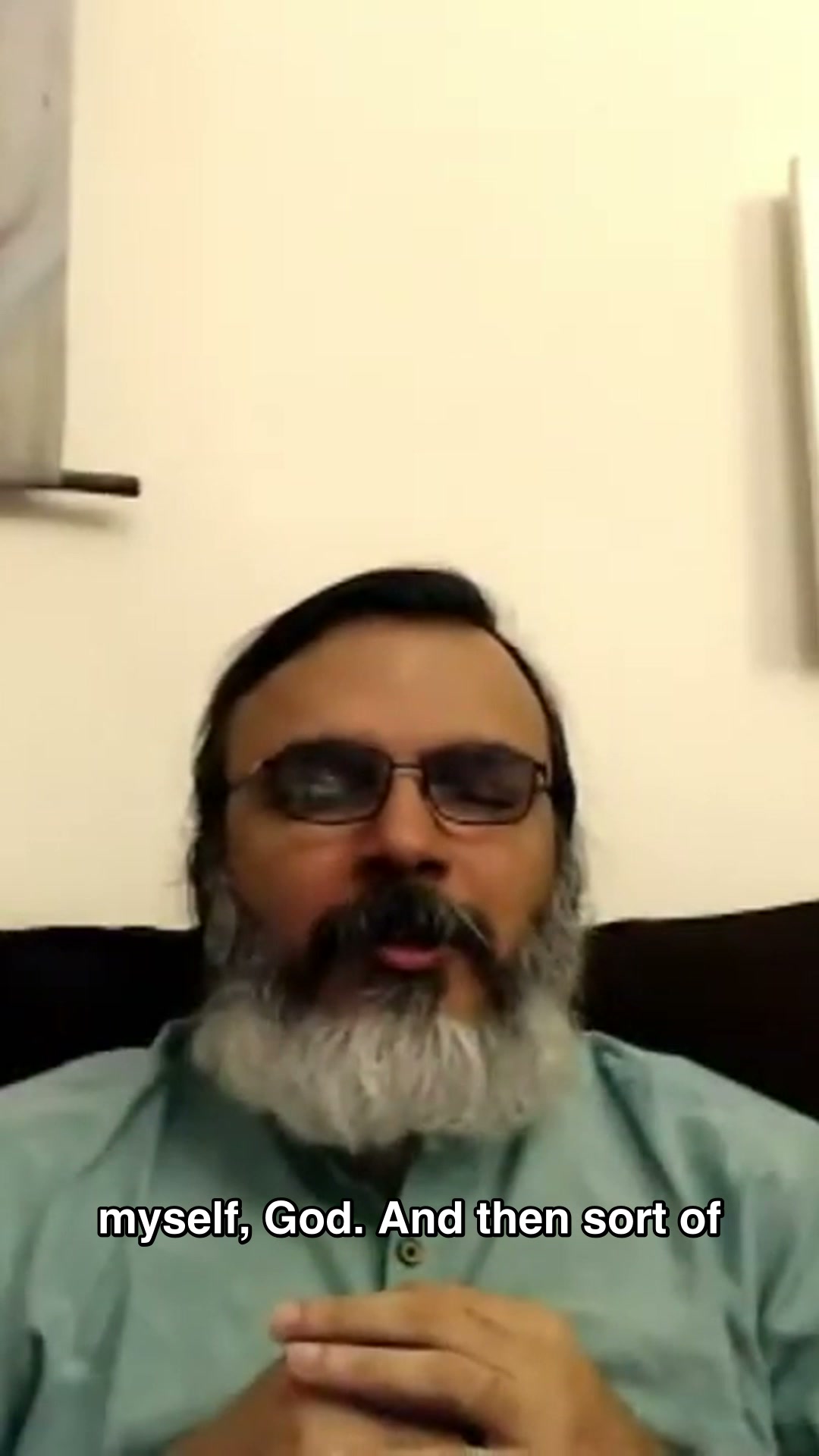 Before I met Guruji, I would just say to myself: 'God'