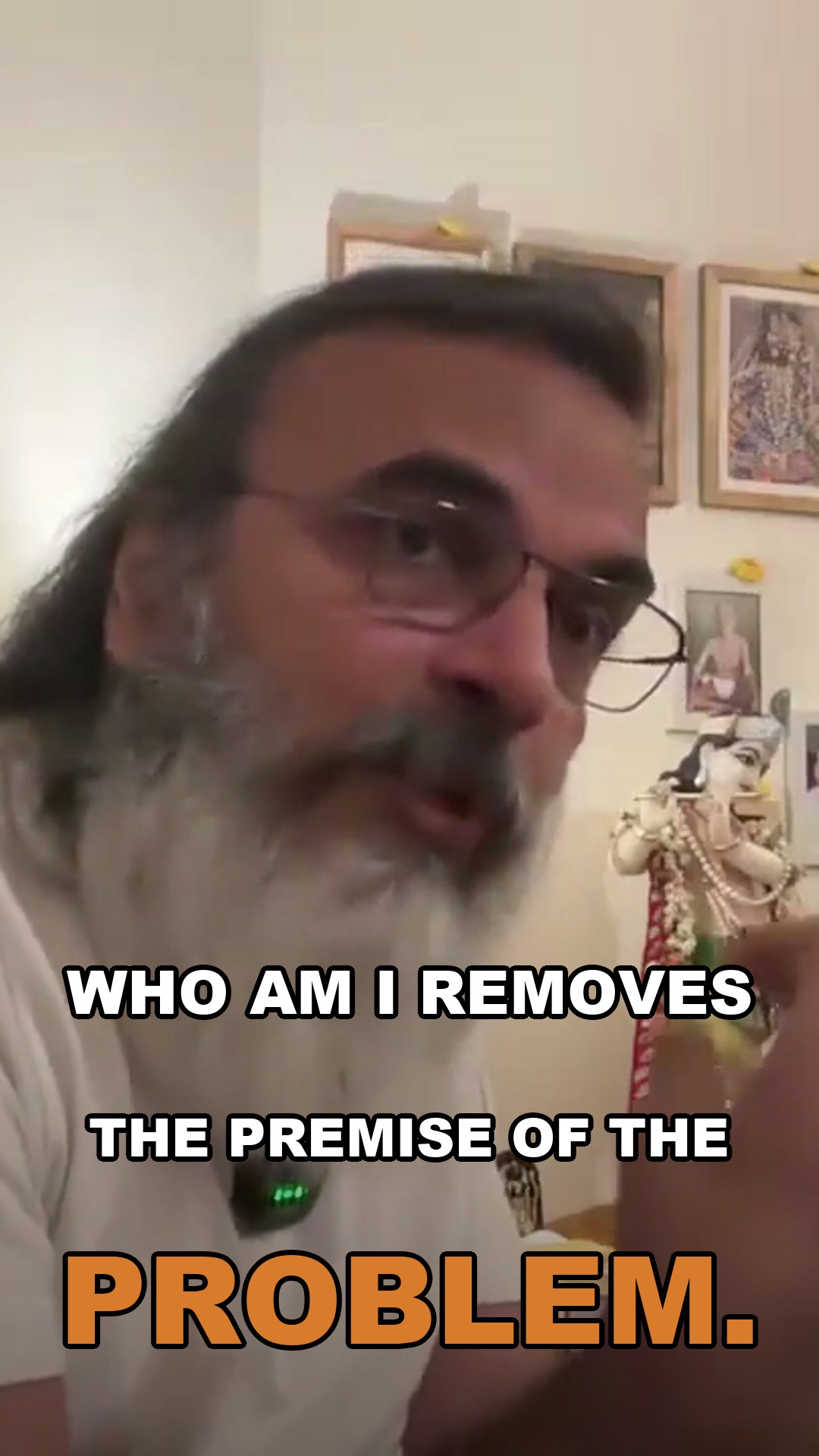 Who am I removes the premise of the problem